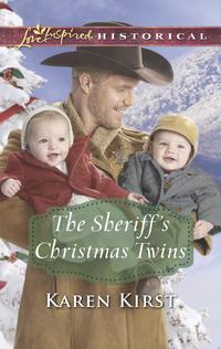 The Sheriff′s Christmas Twins - Karen Kirst