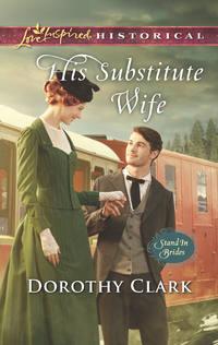 His Substitute Wife, Dorothy  Clark audiobook. ISDN42433922