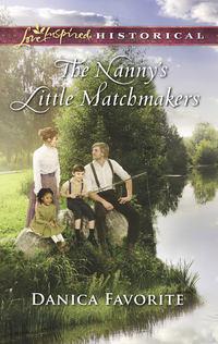 The Nanny′s Little Matchmakers, Danica  Favorite audiobook. ISDN42434002