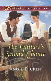 The Outlaw′s Second Chance