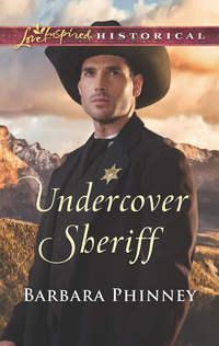 Undercover Sheriff, Barbara  Phinney аудиокнига. ISDN42434042