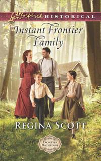 Instant Frontier Family, Regina  Scott аудиокнига. ISDN42434090