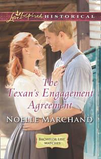 The Texan′s Engagement Agreement, Noelle  Marchand audiobook. ISDN42434178
