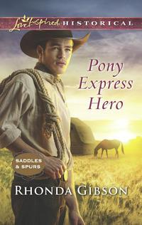 Pony Express Hero, Rhonda  Gibson аудиокнига. ISDN42434202