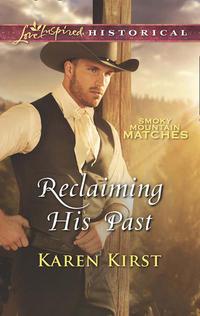 Reclaiming His Past - Karen Kirst
