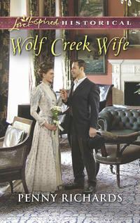 Wolf Creek Wife - Penny Richards