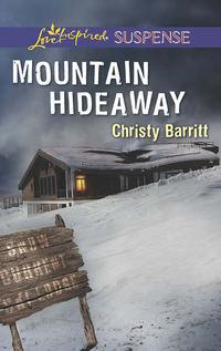 Mountain Hideaway, Christy  Barritt audiobook. ISDN42434330