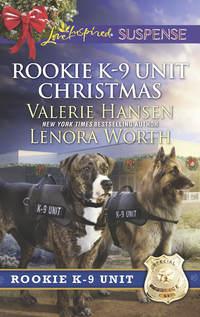 Rookie K-9 Unit Christmas: Surviving Christmas - Lenora Worth