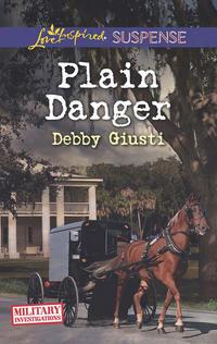 Plain Danger - Debby Giusti