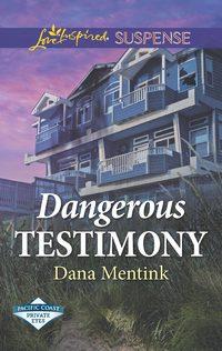 Dangerous Testimony, Dana  Mentink аудиокнига. ISDN42434522