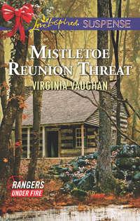 Mistletoe Reunion Threat, Virginia  Vaughan audiobook. ISDN42434554