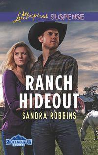 Ranch Hideout, Sandra  Robbins audiobook. ISDN42434578
