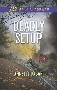 Deadly Setup, Annslee  Urban audiobook. ISDN42434698