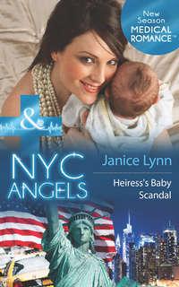 NYC Angels: Heiress’s Baby Scandal, Janice  Lynn аудиокнига. ISDN42435394