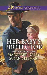 Her Babys Protector: Saved by the Lawman / Saved by the SEAL - Margaret Daley