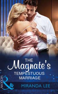 The Magnate′s Tempestuous Marriage, Miranda Lee audiobook. ISDN42435874