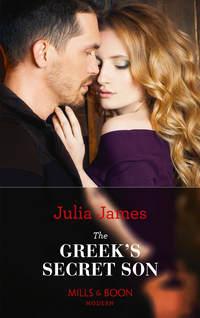 The Greek′s Secret Son, Julia James audiobook. ISDN42435882