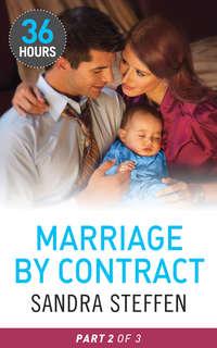 Marriage by Contract Part 2 - Sandra Steffen