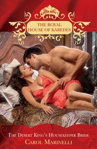 The Desert Kings Housekeeper Bride, Carol Marinelli audiobook. ISDN42436450