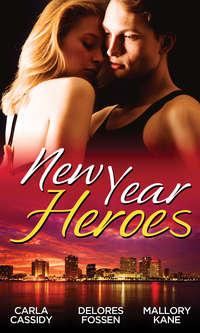 New Year Heroes: The Sheriff′s Secretary / Veiled Intentions / Juror No. 7, Delores  Fossen аудиокнига. ISDN42436546