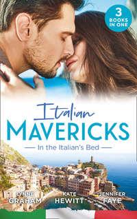 Italian Mavericks: In The Italian′s Bed: Leonetti′s Housekeeper Bride / Inherited by Ferranti / Best Man for the Bridesmaid, Линн Грэхем аудиокнига. ISDN42437066