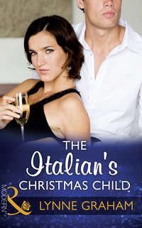 The Italian′s Christmas Child, Линн Грэхем audiobook. ISDN42437122