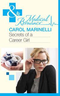 Secrets of a Career Girl, Carol Marinelli аудиокнига. ISDN42437250