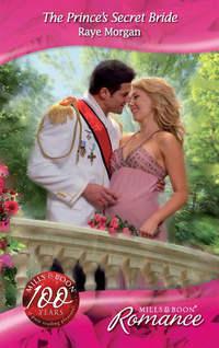 The Prince′s Secret Bride, Raye  Morgan audiobook. ISDN42437946