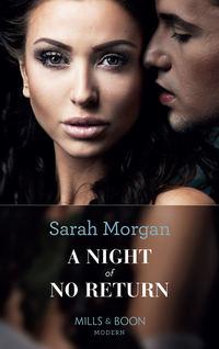 A Night of No Return, Sarah  Morgan аудиокнига. ISDN42438082