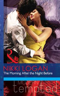 The Morning After the Night Before, Nikki  Logan аудиокнига. ISDN42438090