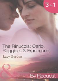 The Rinuccis: Carlo, Ruggiero & Francesco: The Italians Wife by Sunset - Lucy Gordon