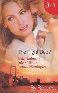The Right Bed?: Your Bed or Mine?, Kate  Hoffmann аудиокнига. ISDN42438274