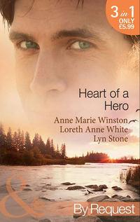 Heart of a Hero: The Soldier′s Seduction / The Heart of a Mercenary / Straight Through the Heart - Lyn Stone