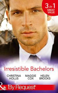 Irresistible Bachelors: The Count of Castelfino / Secretary by Day, Mistress by Night / Sweet Surrender with the Millionaire, Christina  Hollis audiobook. ISDN42438842