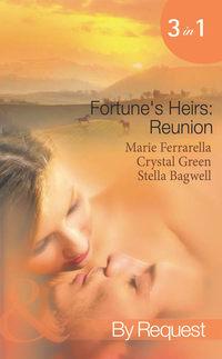 Fortune′s Heirs: Reunion: Her Good Fortune / A Tycoon in Texas / In a Texas Minute - Marie Ferrarella