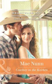 Cowboy In The Kitchen, Mae  Nunn audiobook. ISDN42440042