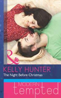 The Night Before Christmas, Kelly Hunter audiobook. ISDN42440050
