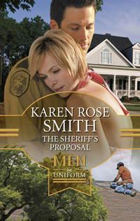 The Sheriff′s Proposal - Karen Smith