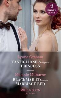 Castiglione′s Pregnant Princess: Castiglione′s Pregnant Princess - Линн Грэхем