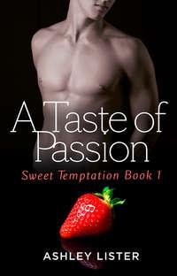 A Taste of Passion - Ashley Lister