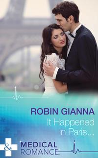 It Happened in Paris... - Robin Gianna