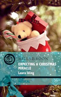 Expecting a Christmas Miracle, Laura  Iding аудиокнига. ISDN42440402