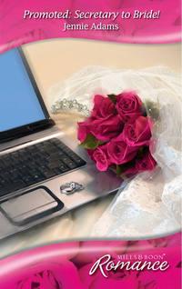 Promoted: Secretary to Bride!, Jennie  Adams audiobook. ISDN42440850