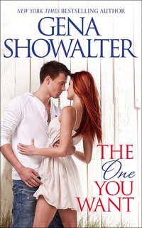 The One You Want, Gena Showalter аудиокнига. ISDN42440906