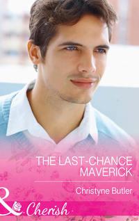 The Last-Chance Maverick, Christyne  Butler аудиокнига. ISDN42441002