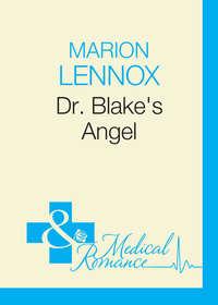 Dr Blake′s Angel - Marion Lennox