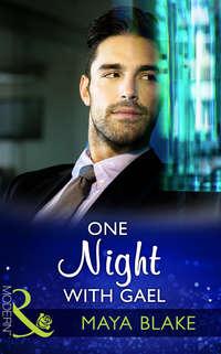 One Night With Gael, Майи Блейк audiobook. ISDN42441170