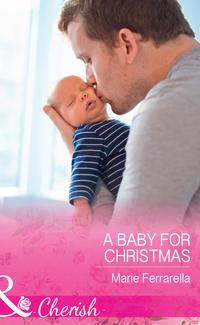 A Baby For Christmas, Marie  Ferrarella audiobook. ISDN42441178