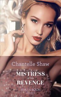 Mistress Of His Revenge, Шантель Шоу audiobook. ISDN42441234