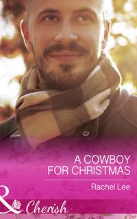 A Cowboy For Christmas, Rachel  Lee audiobook. ISDN42441258